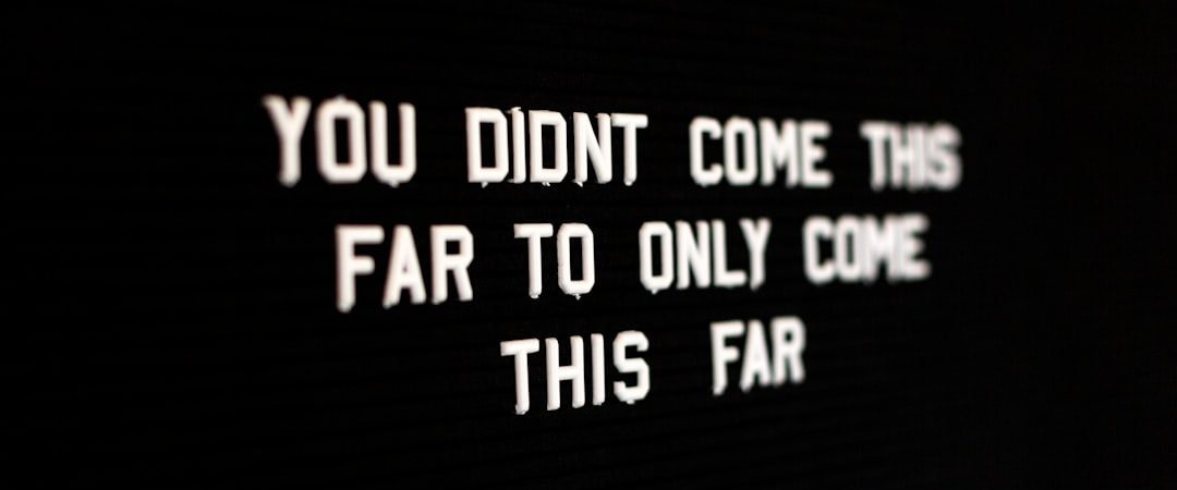 you didnt come this far to only come this far lighted text